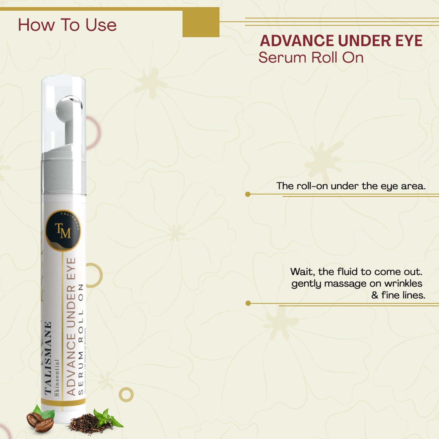 ADVANCE UNDER EYE ROLL ON SERUM (15 ml)-TALISMANE SKINSENTIAL